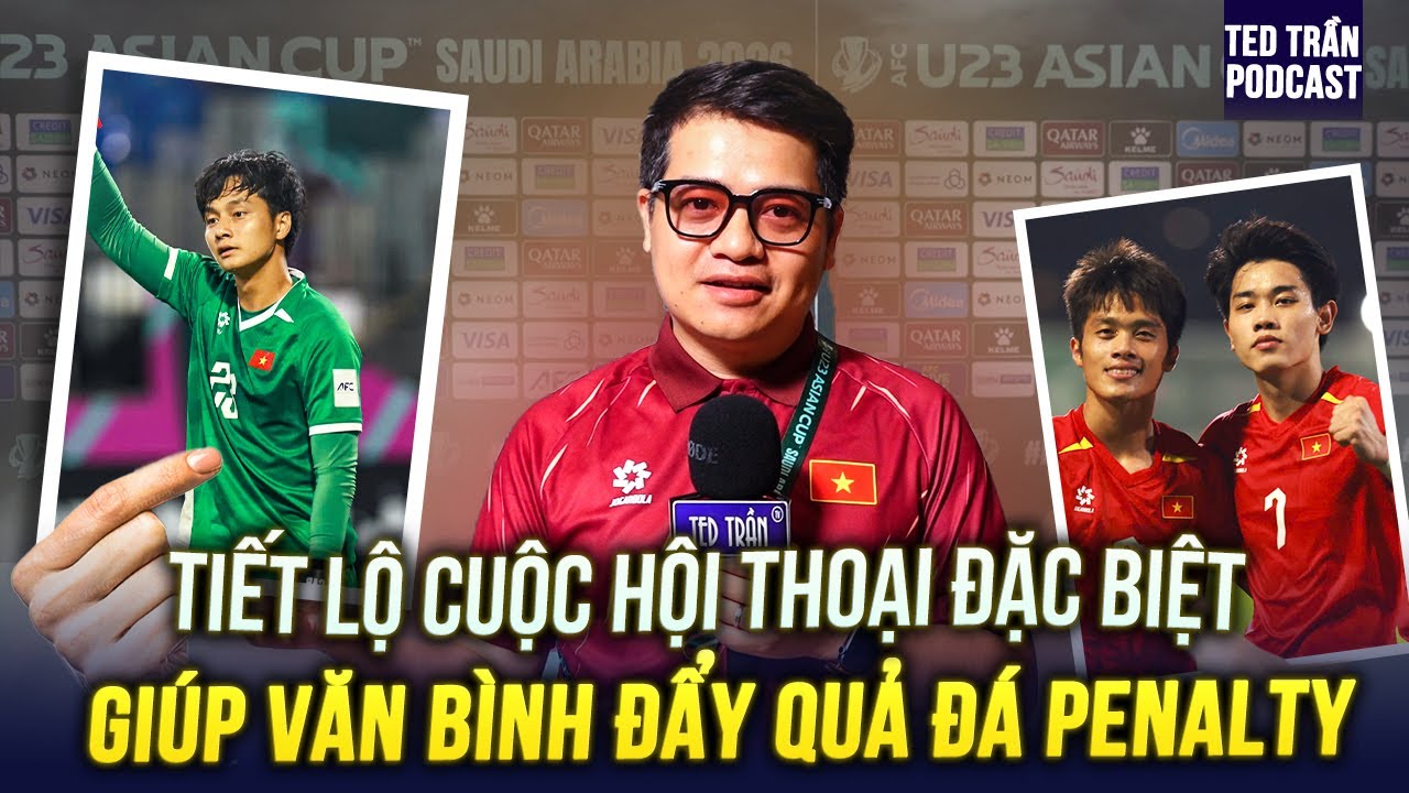 TIẾT LỘ CUỘC HỘI THOẠI ĐẶC BIỆT GIÚP VĂN BÌNH ĐẨY QUẢ ĐÁ PENALTY
