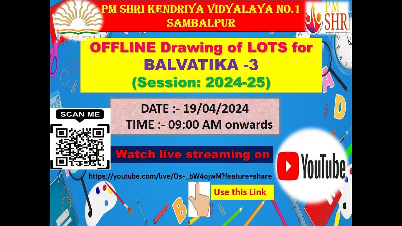 Live Streaming of BALVATIKA-3 OFFLINE Lottery (2024-25) @ PM SHRI KV No.1 Sambalpur