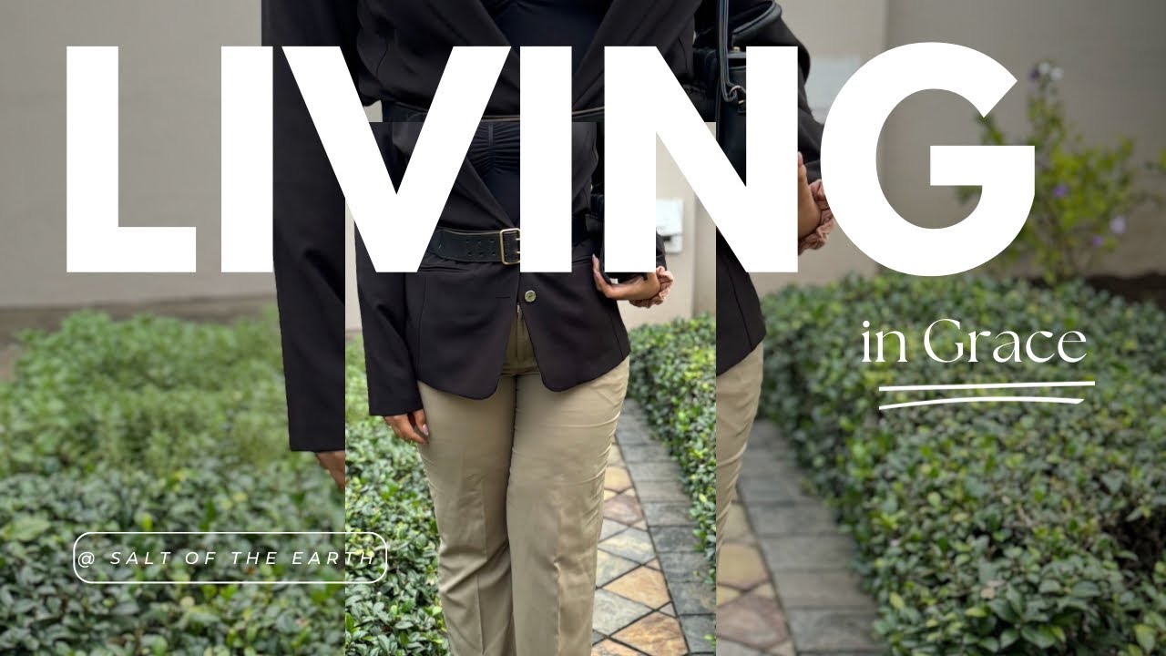 LIVING IN GRACE | FAITH |  SOUTH AFRICAN YOUTUBER