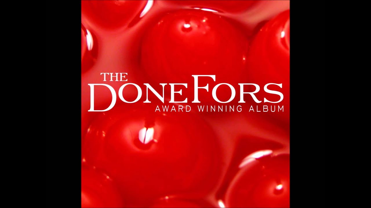 The DoneFors - Cherry Season