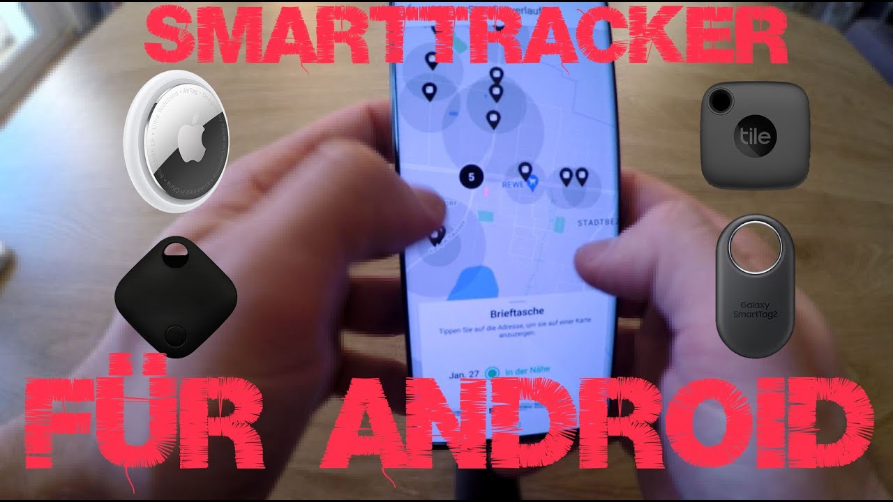 Welchen SMARTTRACKER für ANDROID? APPLE AIRTAGS, MAGINON, TILE und SAMSUNG GALAXY SMART TAGS im Test
