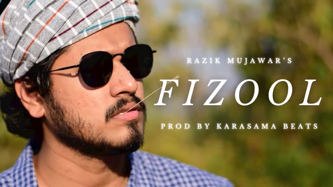 FIZOOL OFFICIAL MUSIC VIDEO | RAZIK MUJAWAR | Prod by KARASAMA BEATS | 2023