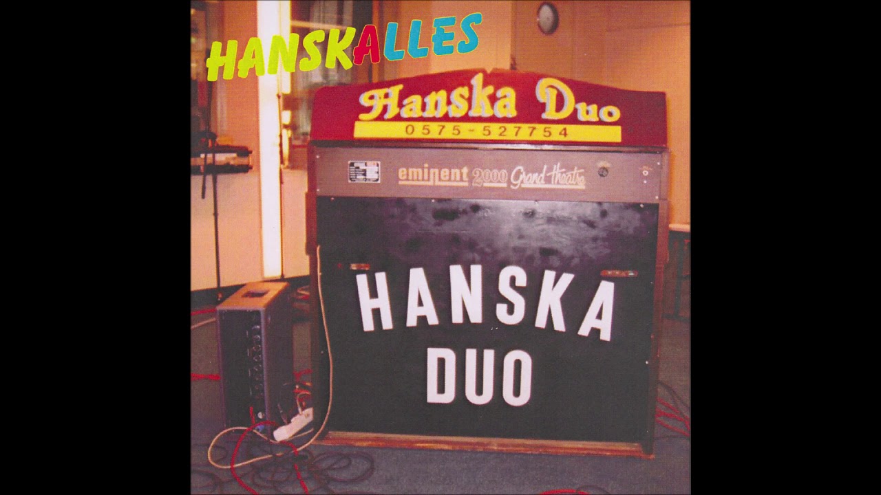 HANSKA DUO  -  Wat 'n gleuf