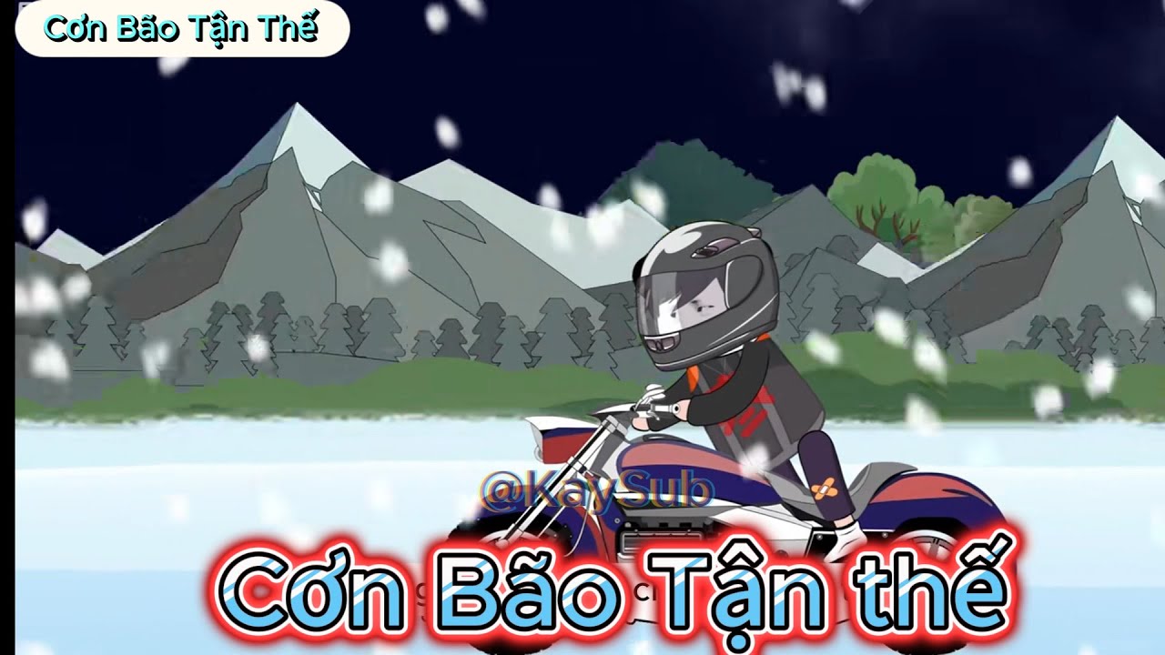 ( Full ) | Cơn Bão Tận Thế | Kay Review