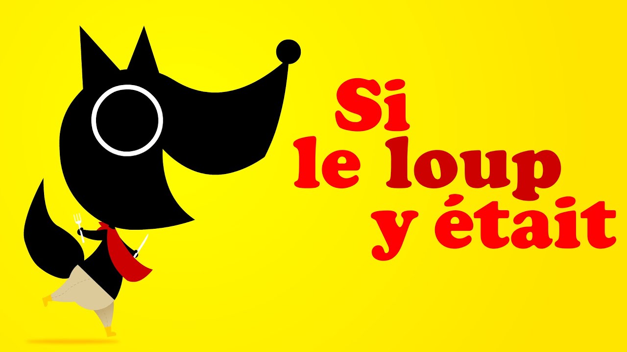 SI LE LOUP Y ÉTAIT Promenons nous dans les bois - comptine pour bébé & maternelle