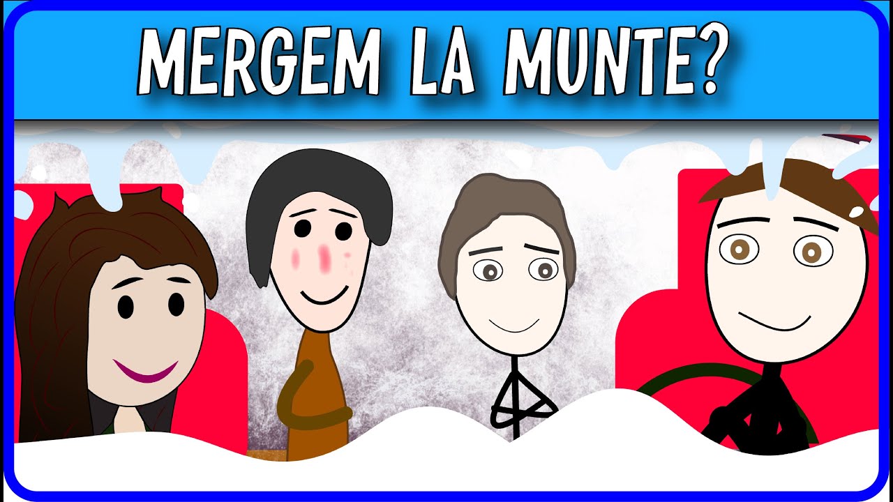 POVESTI DIN TINERETE: Mergem La Munte?
