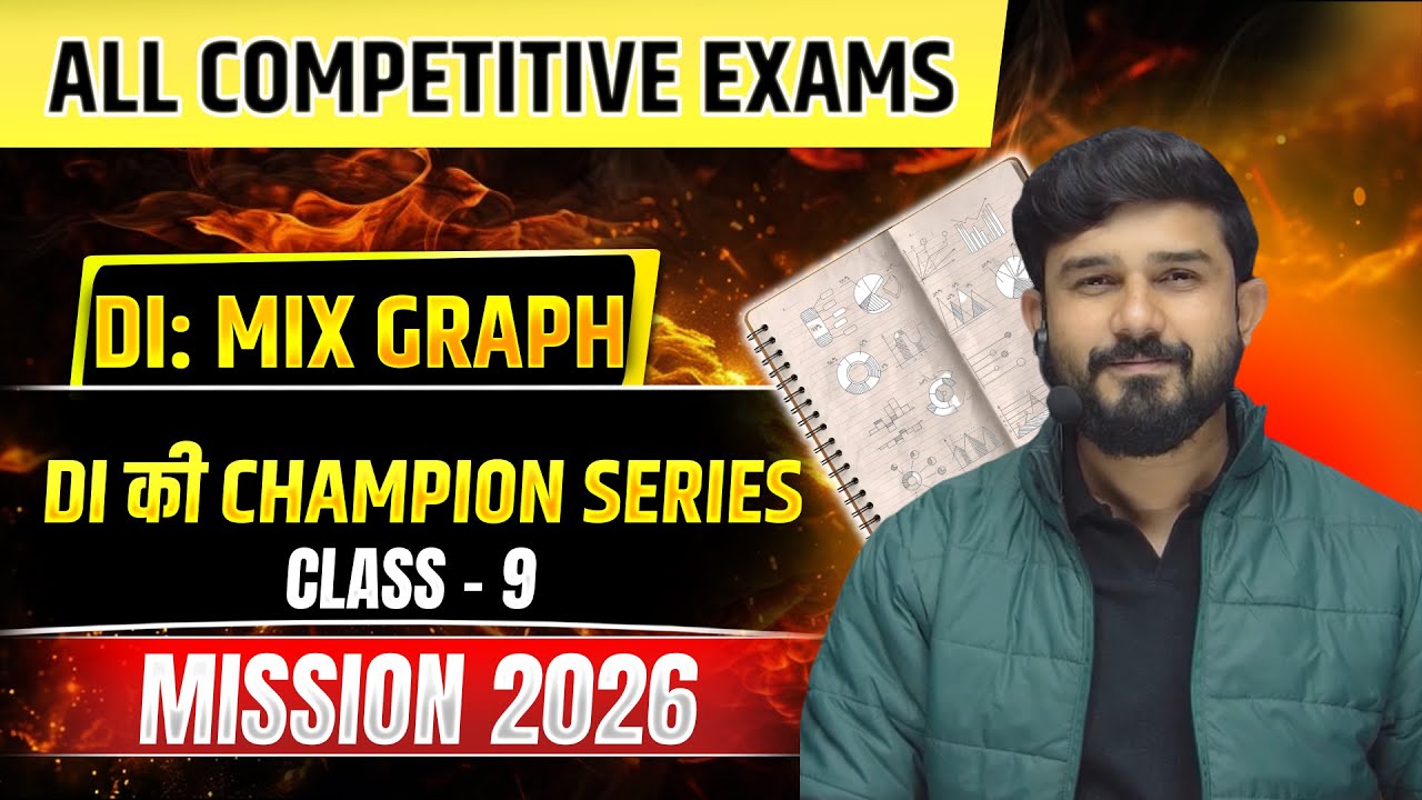 DI Champion Series Class 9 | Mixed Graph Data Interpretation | SSC Banking Railway