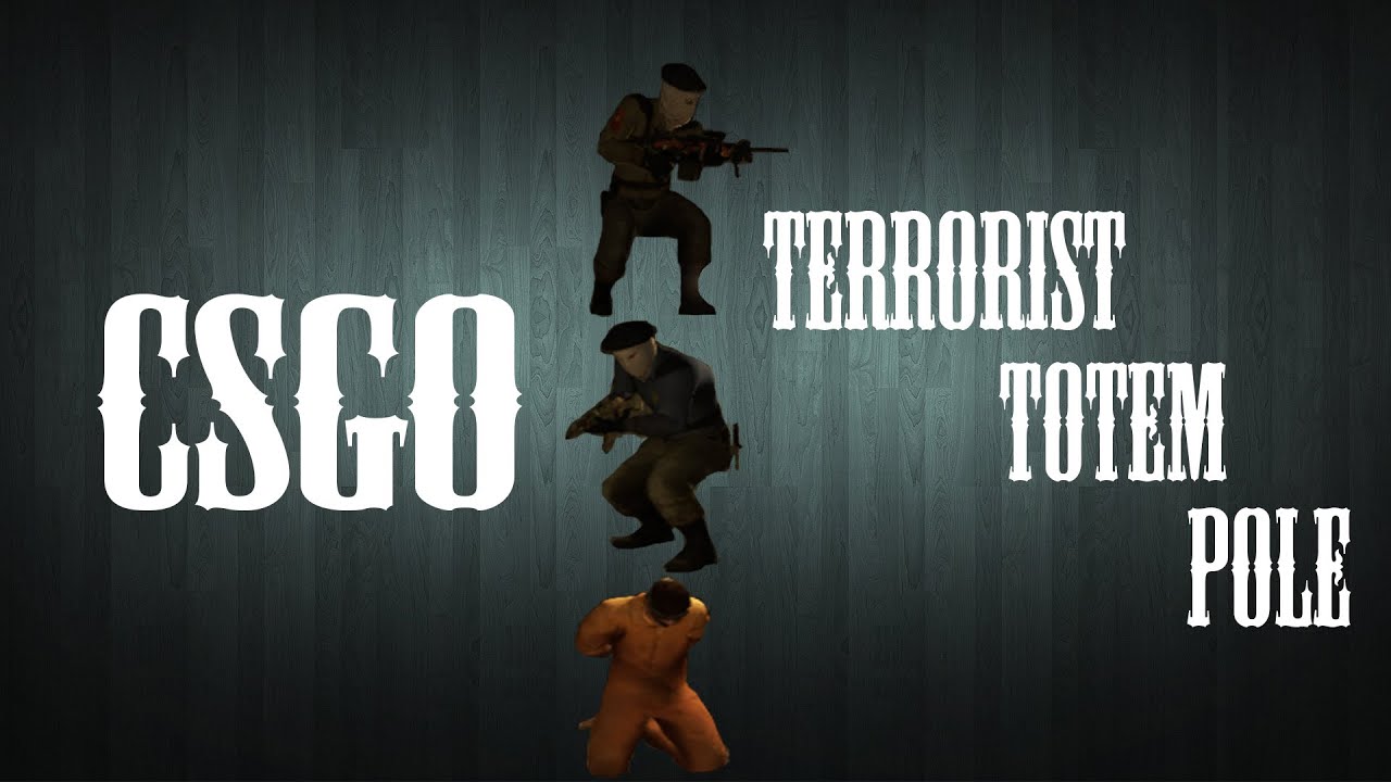 Terrorist Totem Pole! (Csgo Funny Moments)
