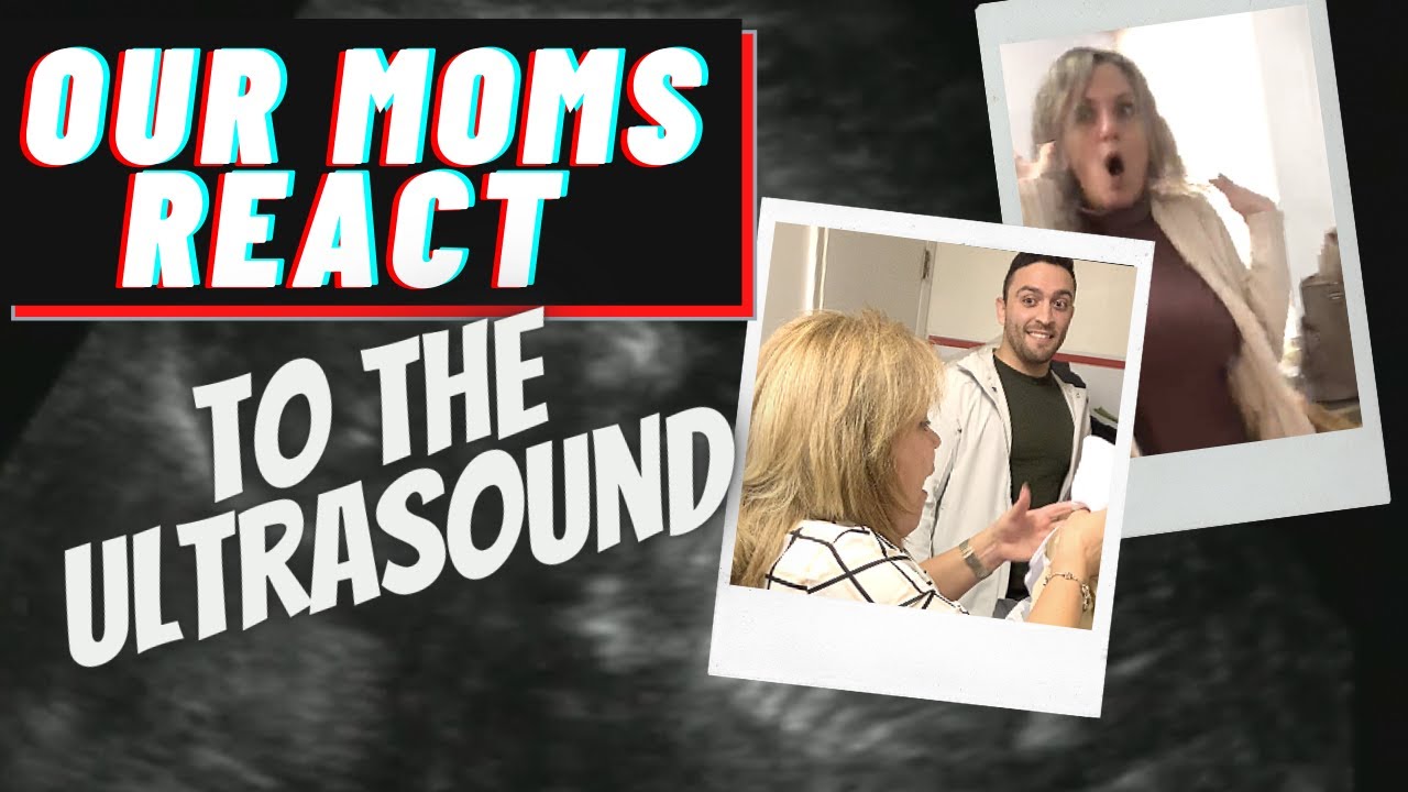 OUR MOMS WILD REACTION TO THE ULTRASOUND (SHOCKING)