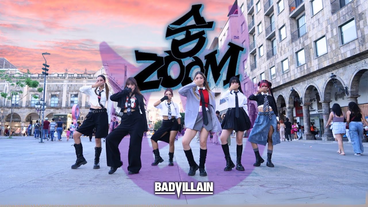[KPOP IN PUBLIC | ONE TAKE] BADVILLAIN (배드빌런) - 'ZOOM' | Dance Cover by EYE CANDY from México