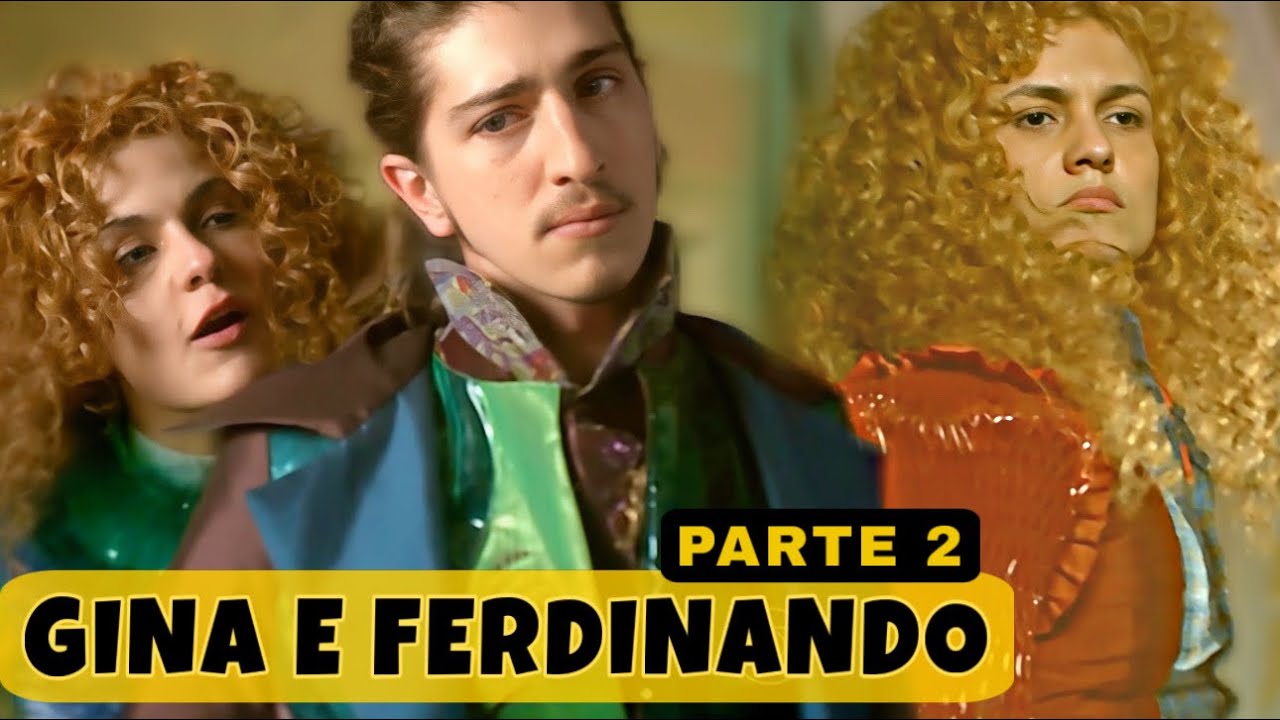 A HISTÓRIA DE GINA E FERDINANDO - Parte 2 (REACT)