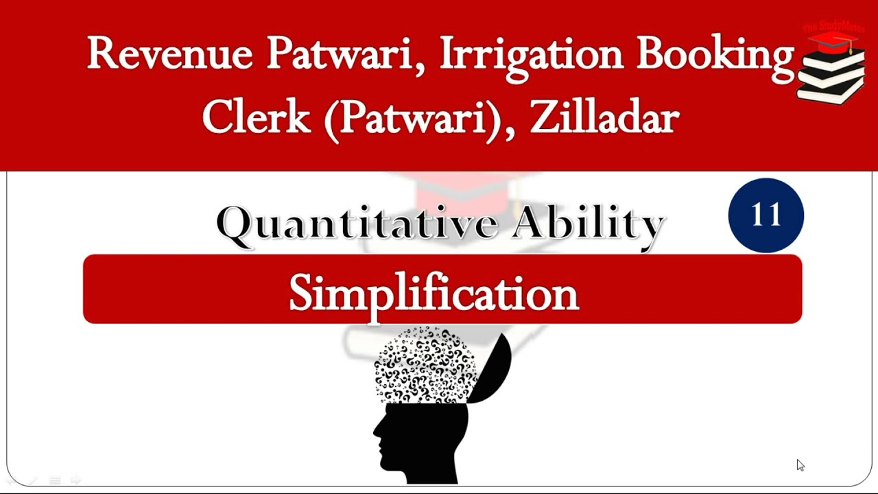 Revenue Patwari, Zilladar|Quantitative Ability| Part-11| Simplification| by The StudyMeter