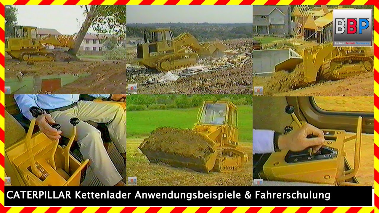 Caterpillar Kettenlader Einsatzm&ouml;glichkeiten & Fahrertipps, 1993.