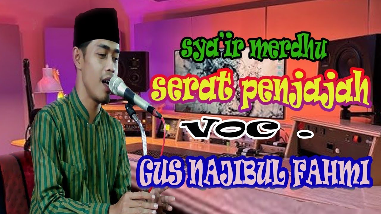 SYA'IR MERDU ~~ SERAT PENJAJAH ~~ VOC. GUS NAJIBUL FAHMI