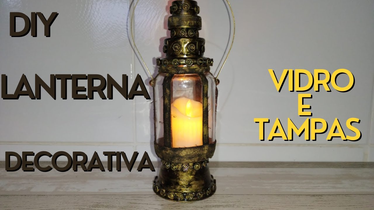 Idéias para reutilização de garrafas de vidro vazias | DIY / Lanterna  reciclado | Reciclagem