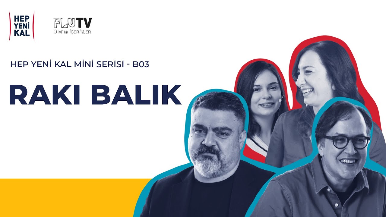 Rakı Balık - Hep Yeni Kal Mini Serisi - B03