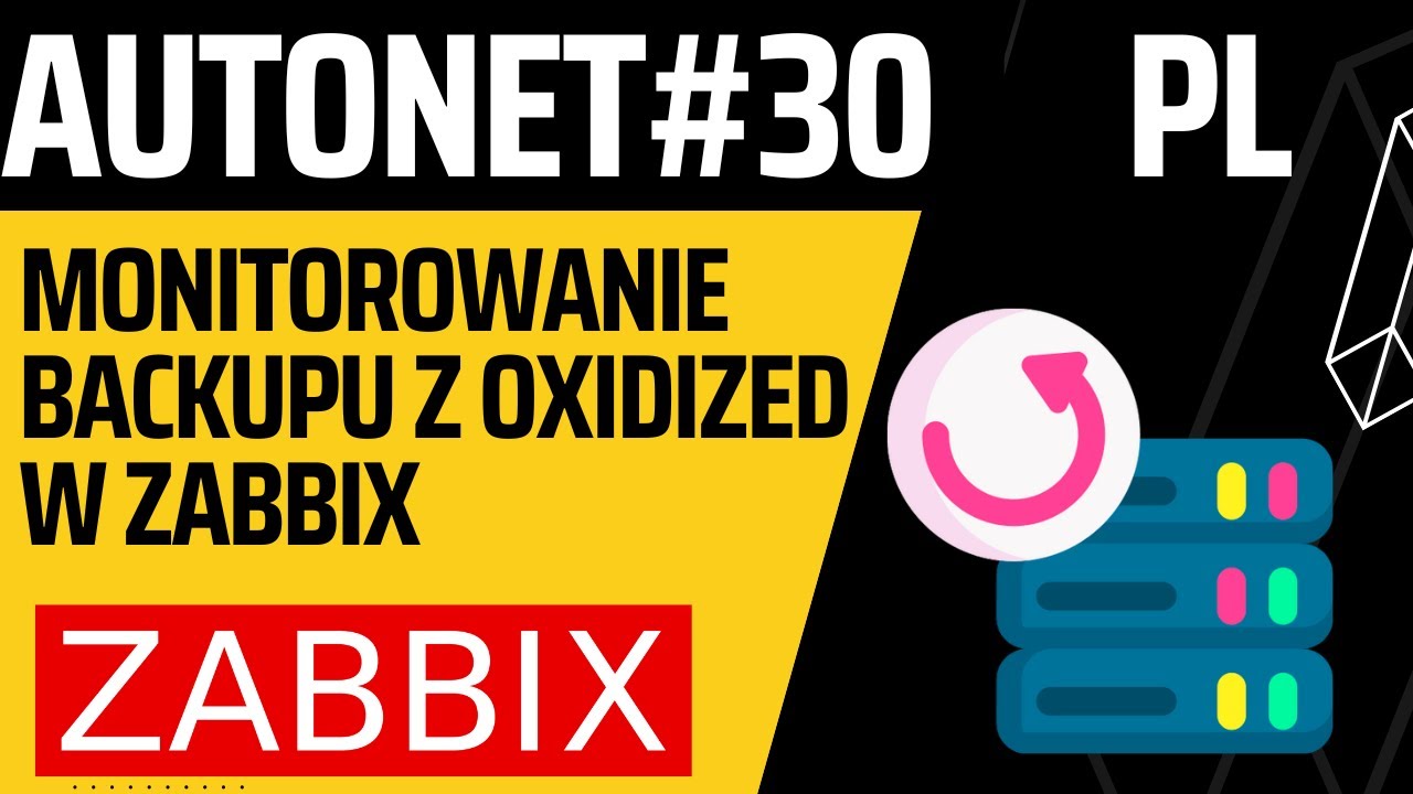 AutoNet #30: Jak Używać Zabbix do Monitorowania Backup&oacute;w z Oxidized #oxidized #zabbix