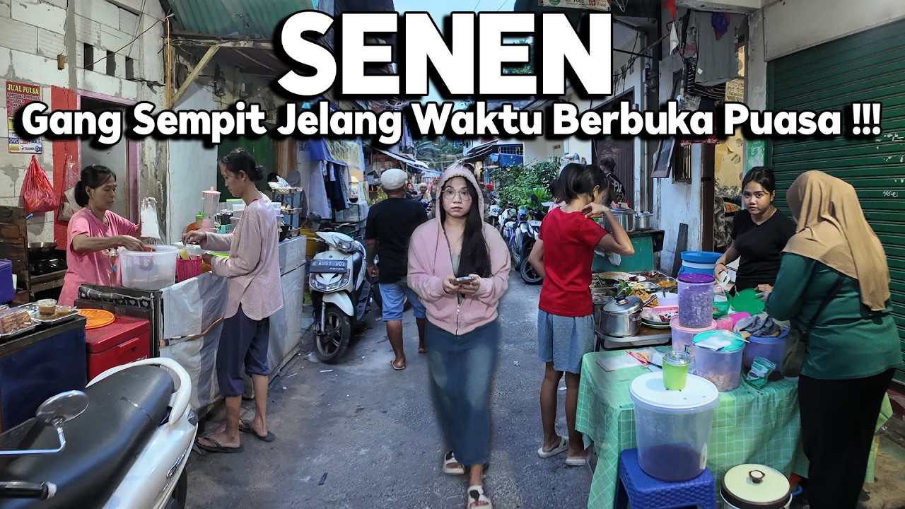 SUASANA GANG SEMPIT DI DAERAH SENEN MENJELANG WAKTU BERBUKA PUASA | Real Life in Jakarta Indonesia