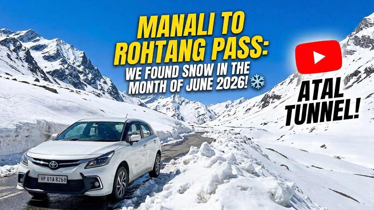MANALI TO ROHTANG PASS: We Found SNOW In June 2026! ❄️ (+ Big Announcement!) | Himachal Tour Day 4