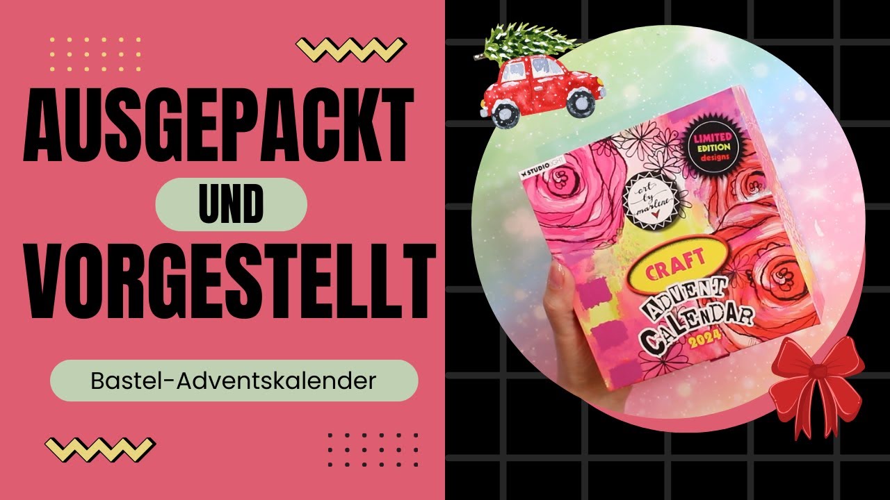 Bastel Adventskalender 2024 Unboxing: 25 Türchen für kreative Bastelideen Öffnen!