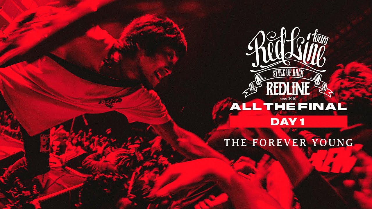 【REDLINE ALL THE FINAL】DAY1  THE FOREVER YOUNG  - 素晴らしき世界 / YOUTH -