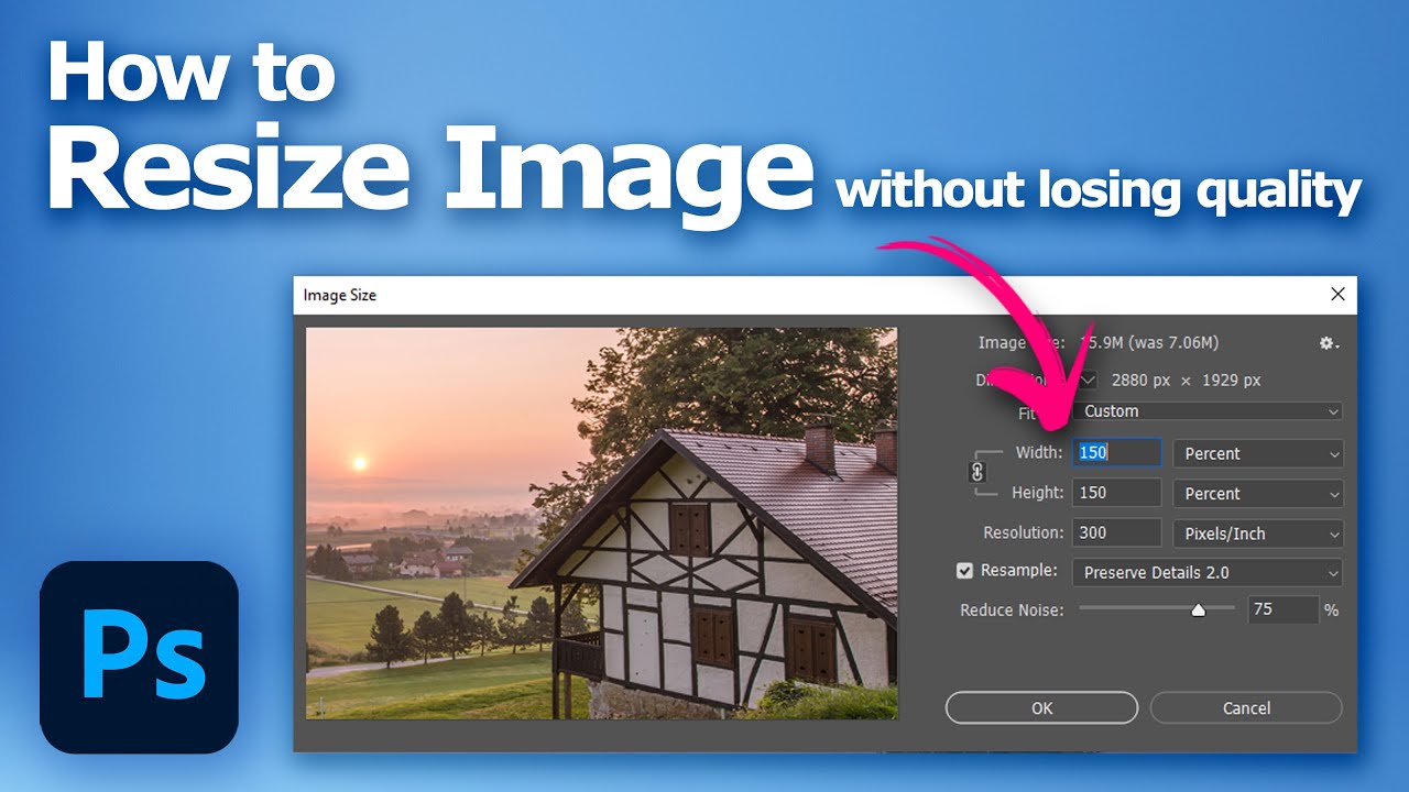 How to resize an image in Photoshop without losing quality using preserve details 2.0