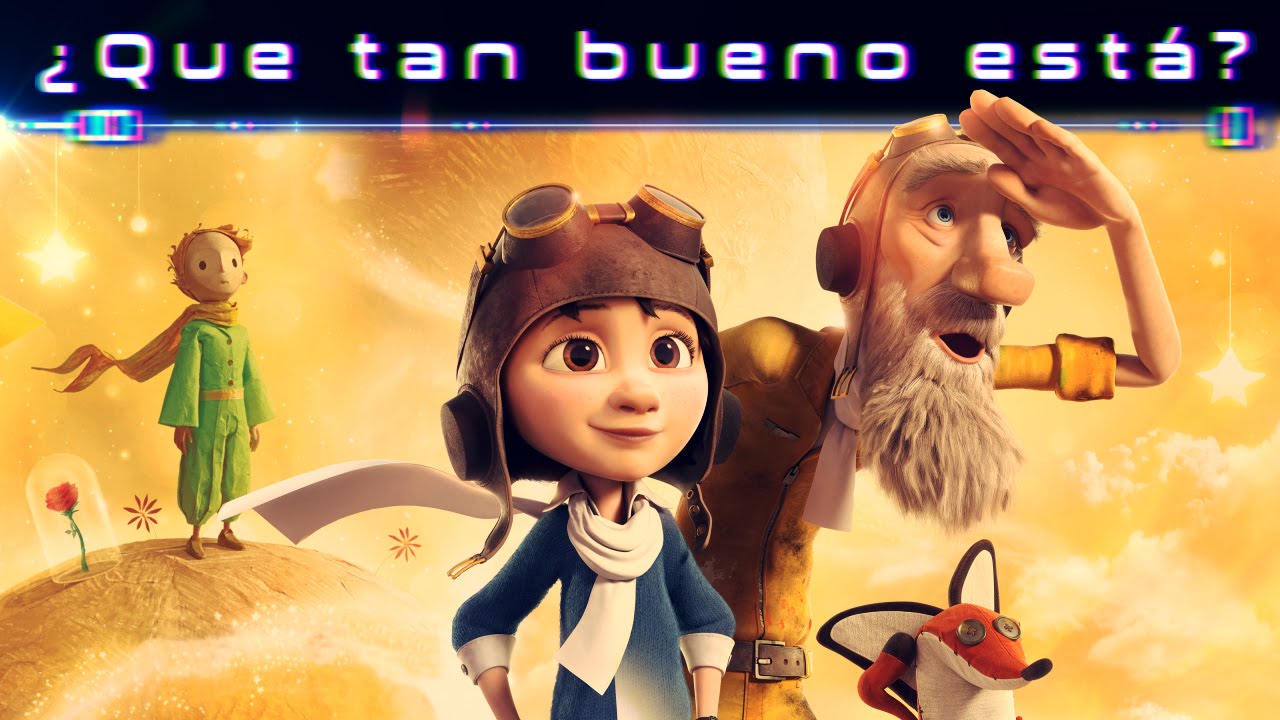 ¿QUÉ TAN BUENO ESTÁ: EL PRINCIPITO?