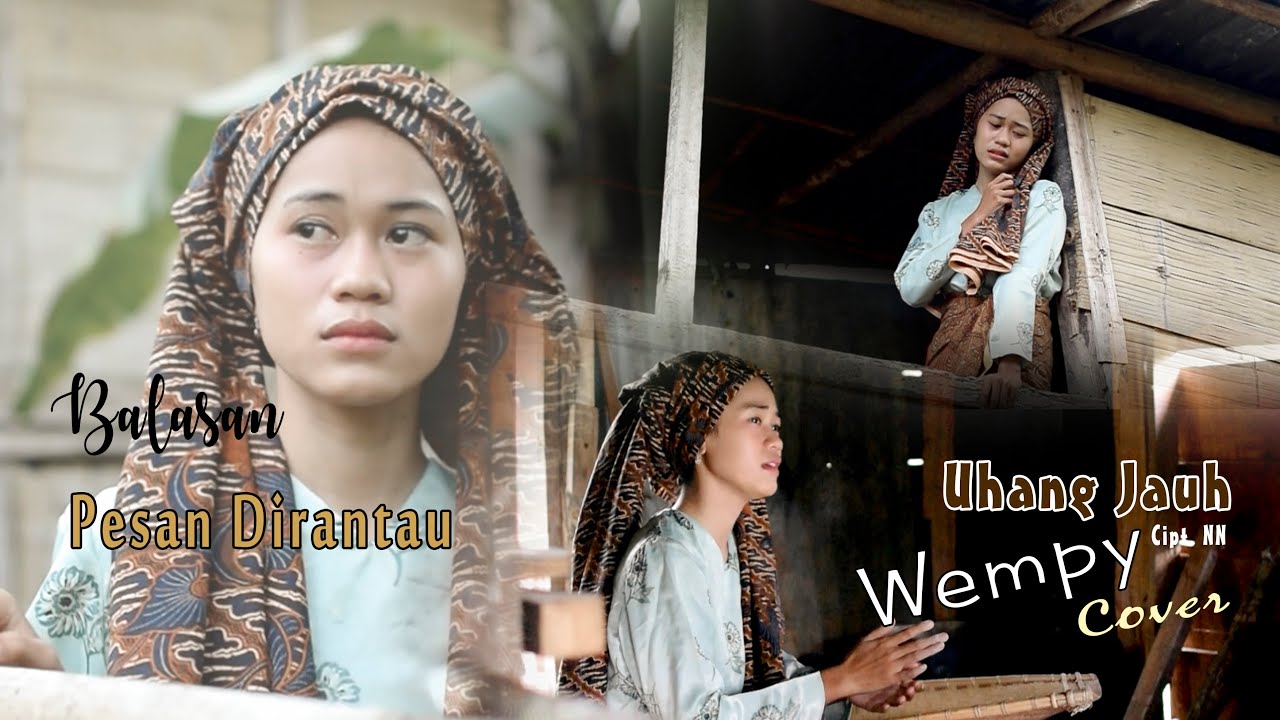 Lagu Kerinci Lamo UHANG JAUH | Cover Wempy Aprilla (BURENDIH)