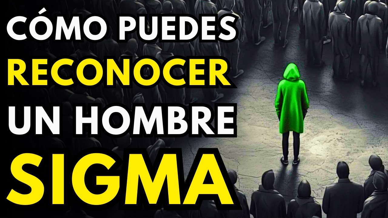 Cómo RECONOCER a Un Hombre Sigma Rápidamente (7 Señales Evidentes)