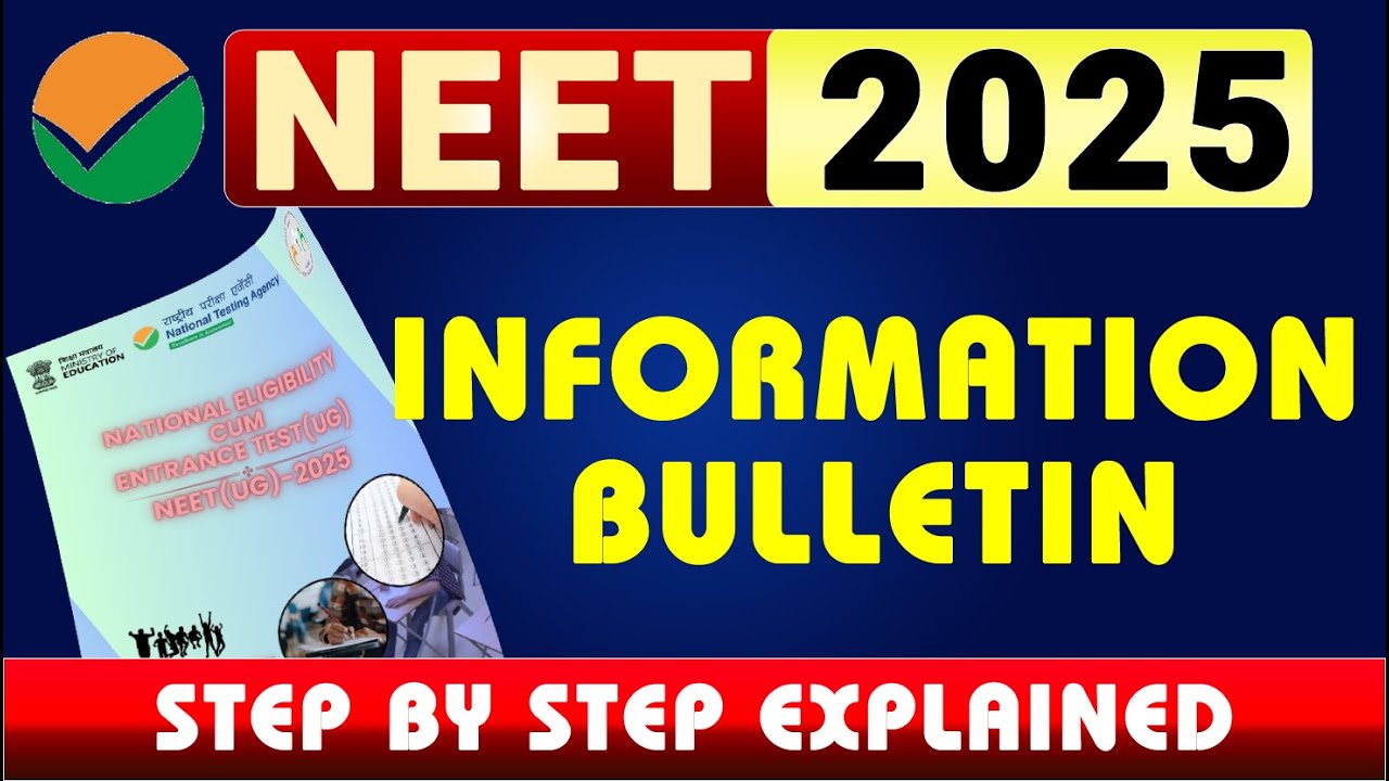 NEET 2025 | INFORMATION BULLETIN | COMPLETE STEP BY STEP EXPLAINED