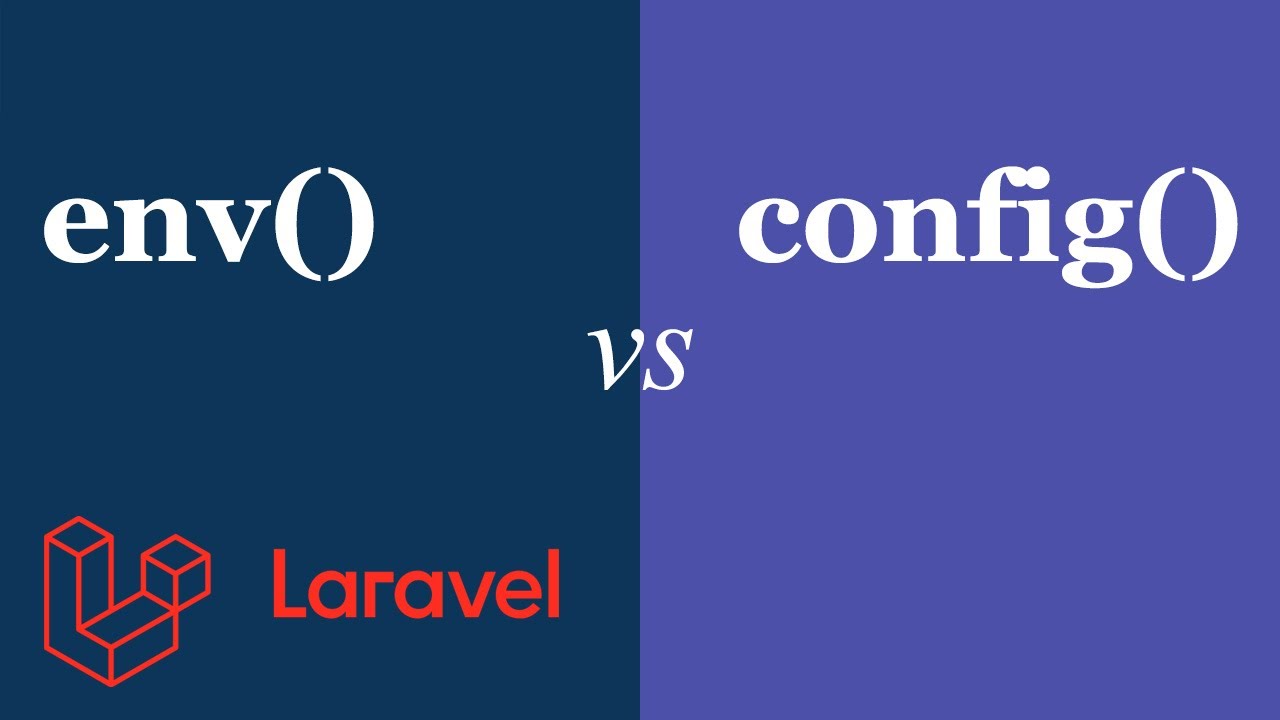 env() vs config() in Laravel &mdash; What's the Difference?