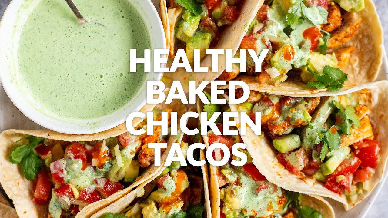 HEALTHY CHICKEN TACOS | With Baked Chicken