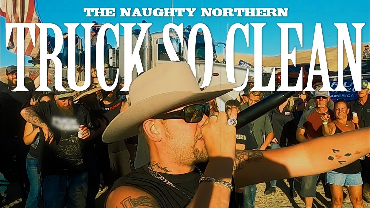 The Naughty Northern - Truck So Clean