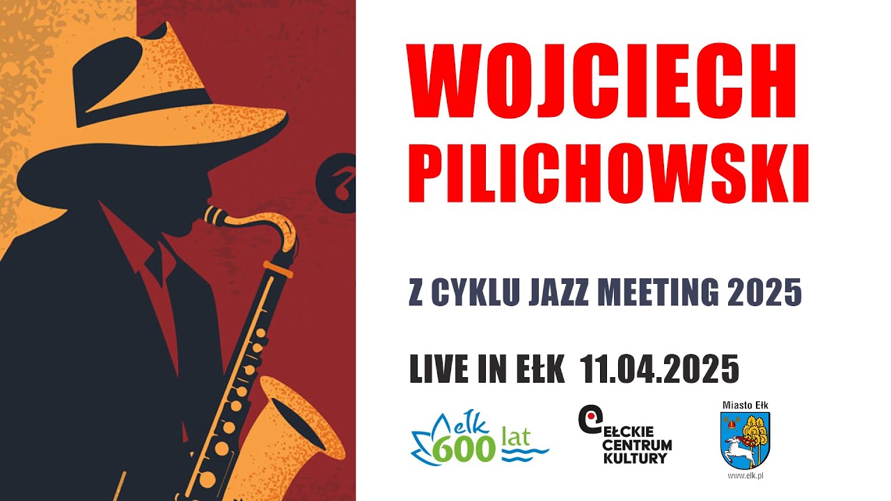 WOJCIECH PILICHOWSKI - Ełk  11.04.2025 (shortcut)