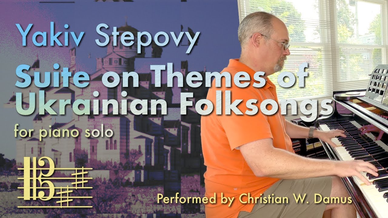 🇺🇦 Yakiv Stepovy: Suite on Themes of Ukrainian Folk Songs