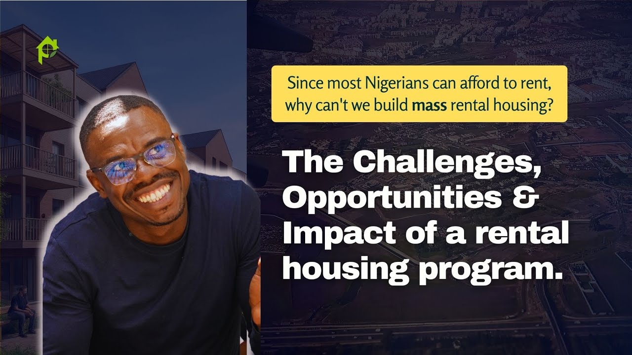 Can We Make Rental Housing Work In Nigeria?