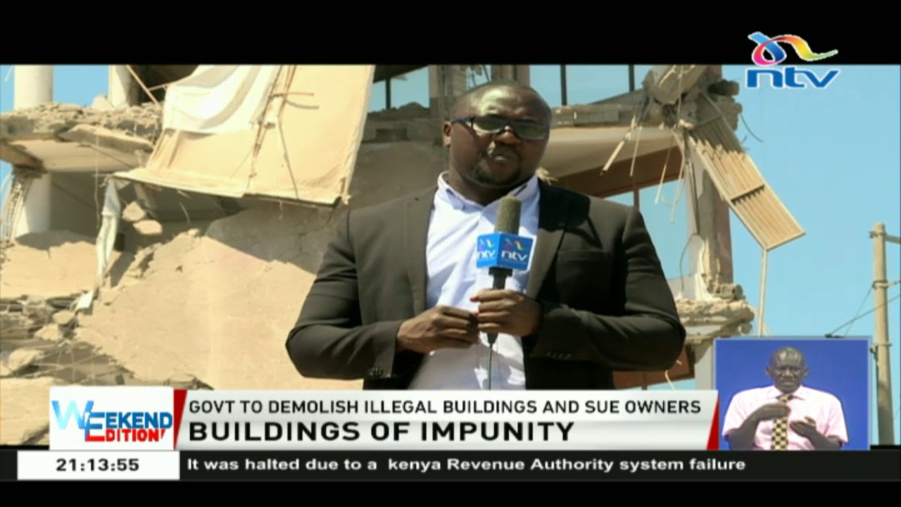 Government to demolish illegal buildings and sue owners