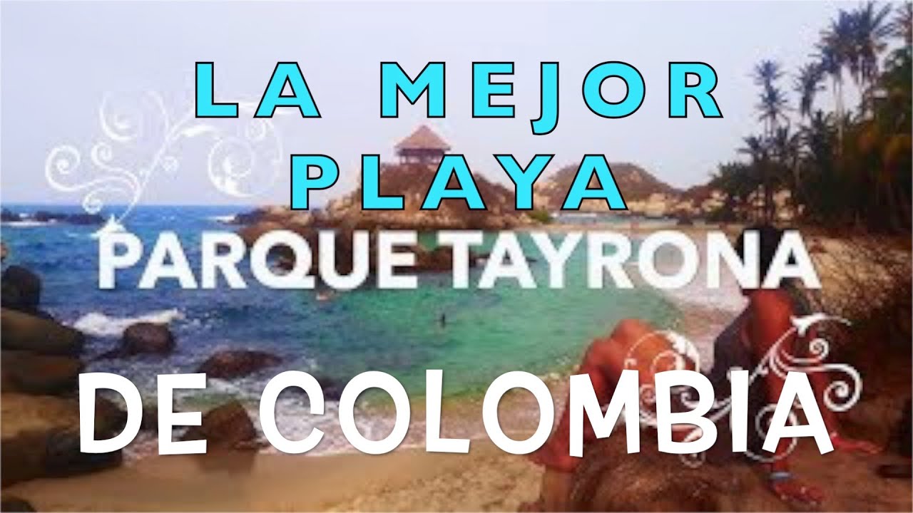 Parque Nacional Natural Tayrona Colombia CABO SAN JUAN BEACH Reycorriendo