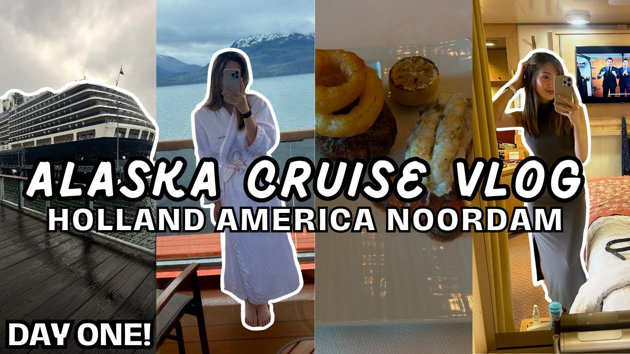 ALASKAN CRUISE VLOG DAY 1 : BOARDING HOLLAND AMERICA NOORDAM, VERANDAH ROOM TOUR | CHLOE WILLIAMSON