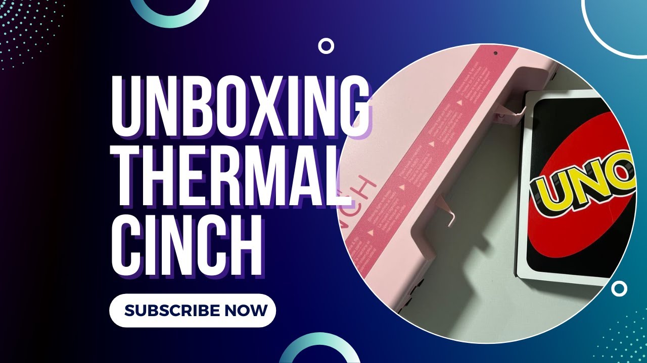 Unboxing of Thermal Cinch || Let’s Create!!