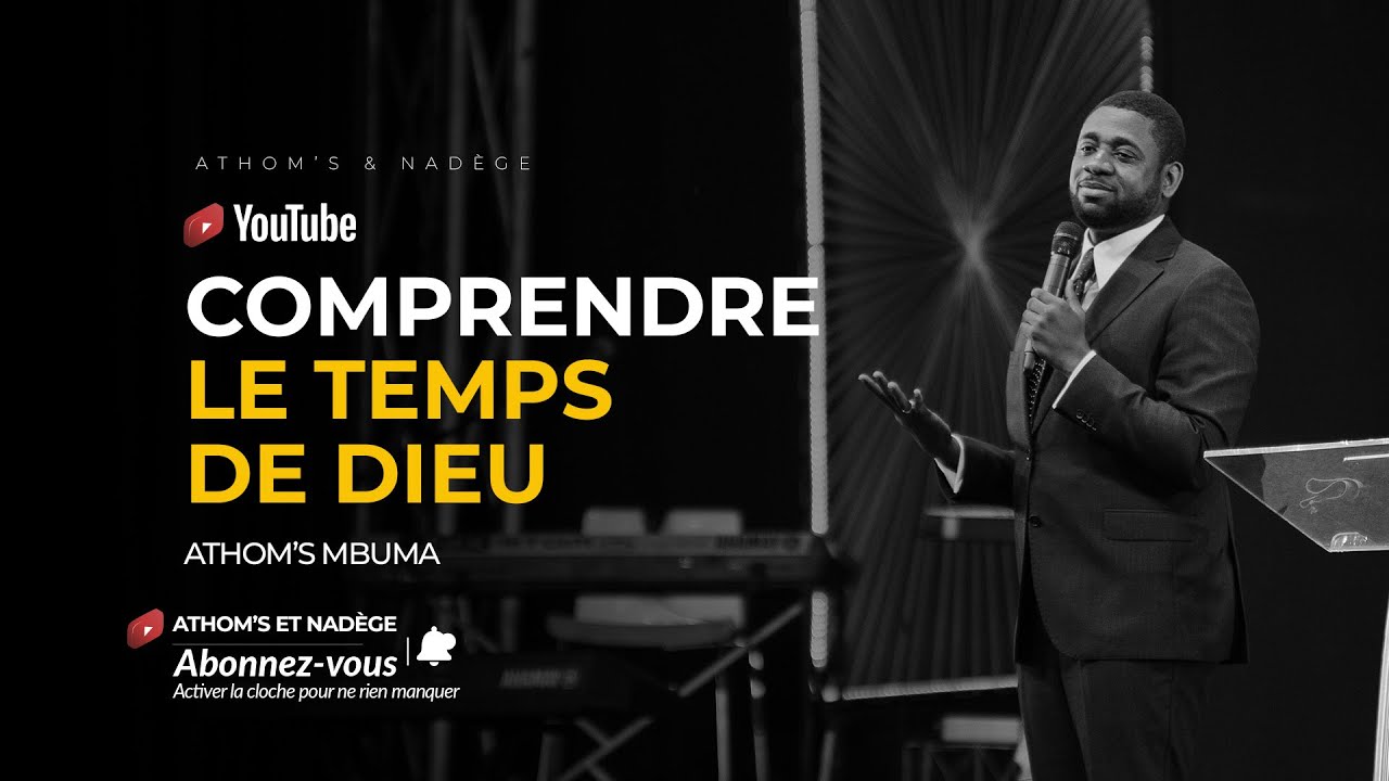 Comprendre le temps de Dieu - Athom's Mbuma, Docteur