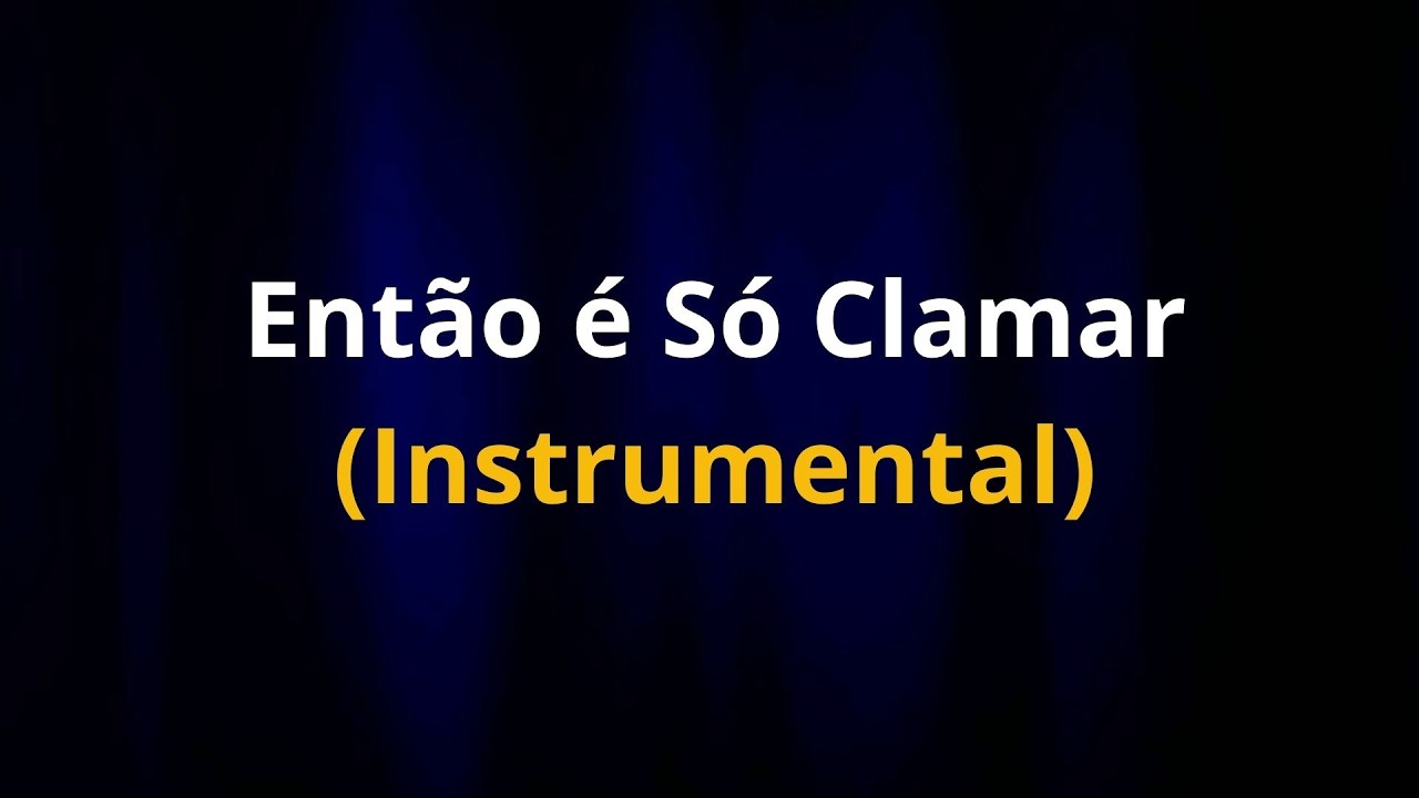 André Barroso - Então é Só Clamar (Instrumental)
