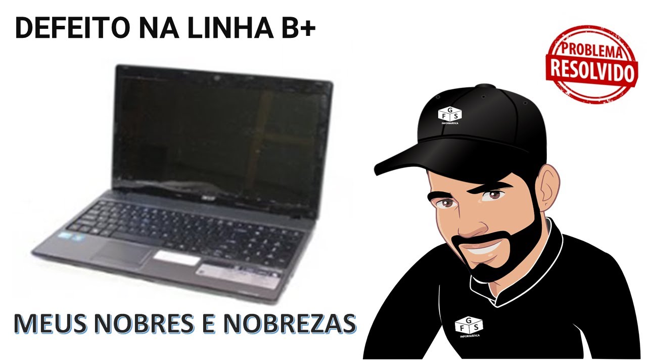 NOTEBOOK ACER ASPIRE 5741 LA-5892P - NÃO LIGA, DEFEITO NA LINHA B+
