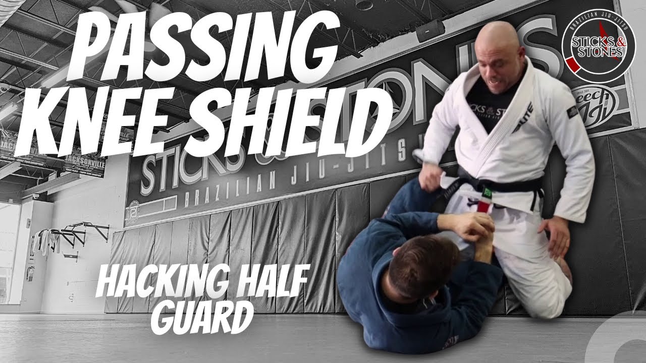 Passing Knee Shield - Hacking Half Guard