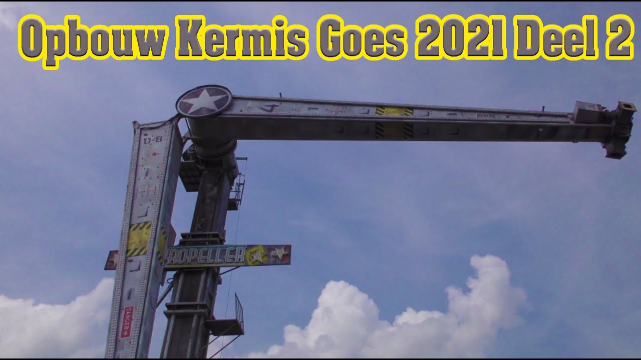Opbouw Kermis Goes 2021 (Deel 2)