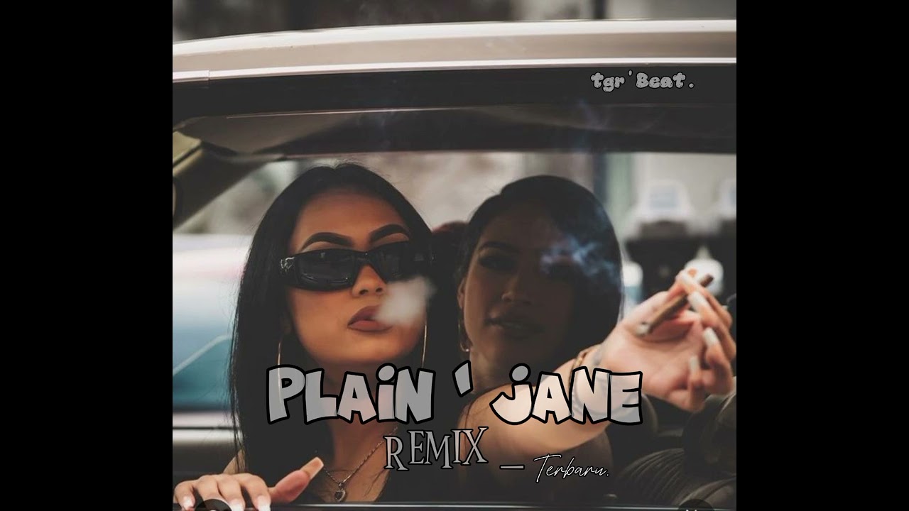 Lagu Acara Remix Terbaru. - PLAIN _ JANE - tgr Beat.