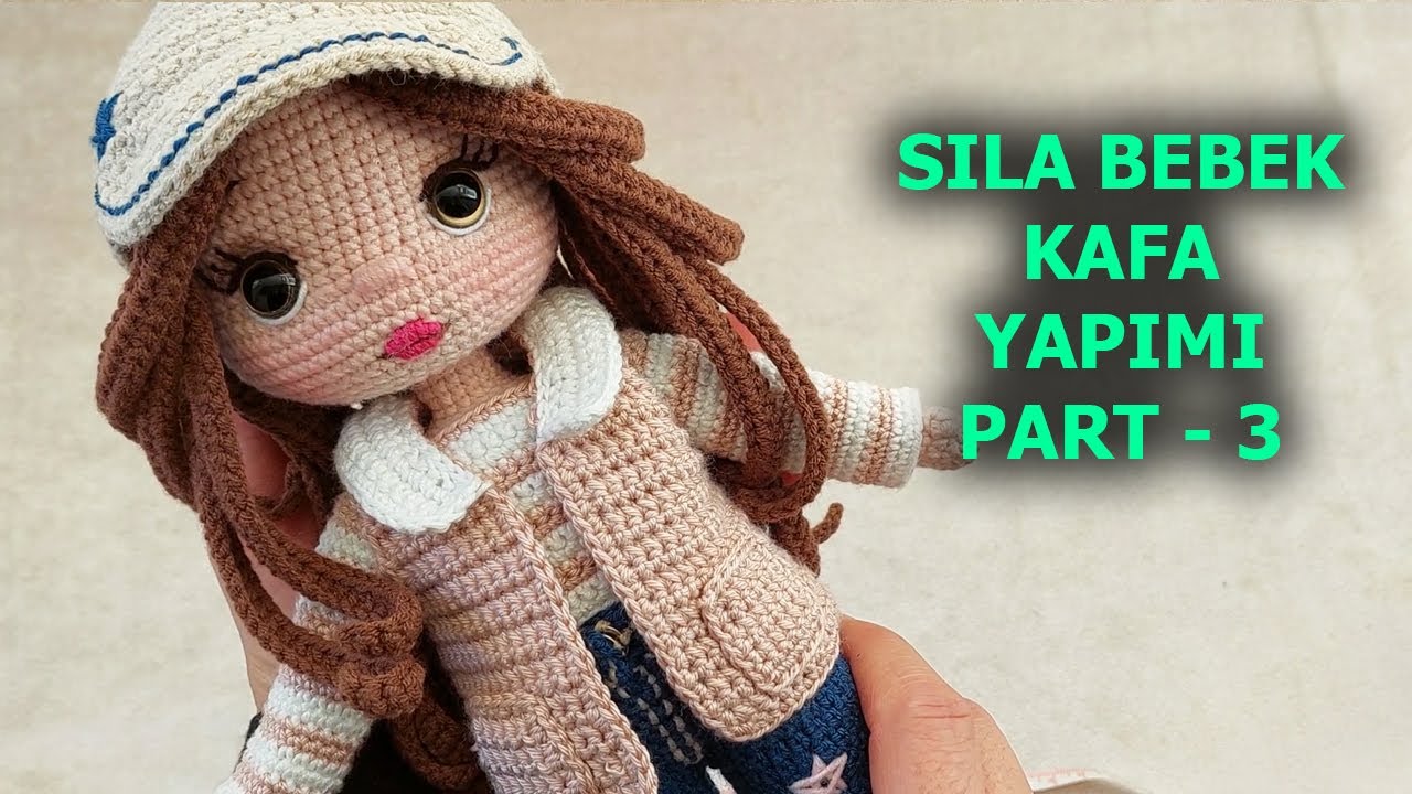 Sıla Bebek KAFA yapımı PART 3 (English subtitle) (crochet amigurumi tutorial)