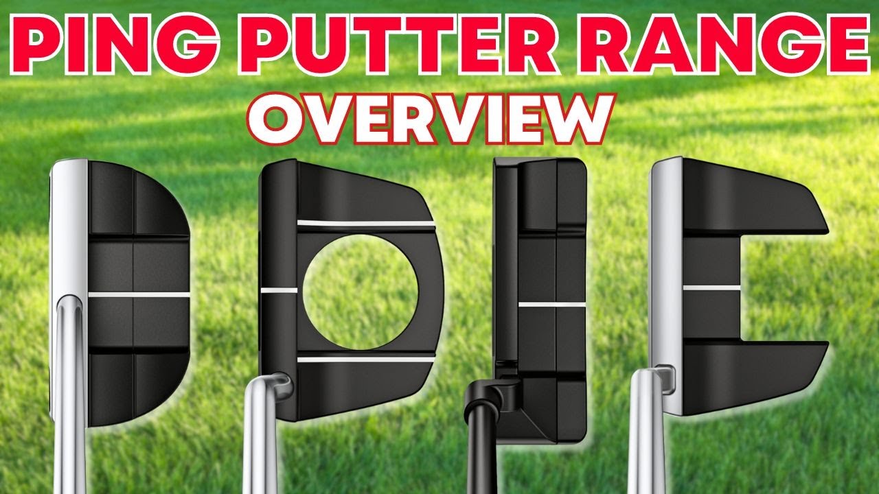 Ping Putter Series Overview - Awesome Range from Ping