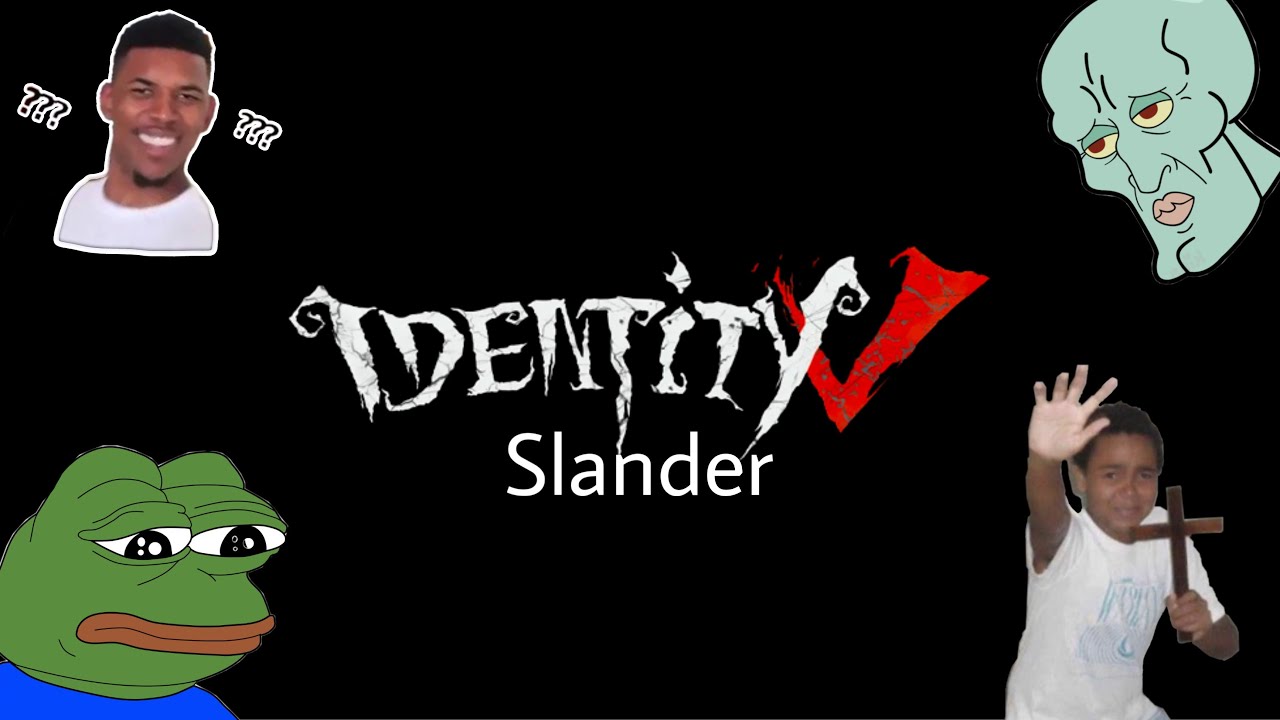 Identity V Character Slander