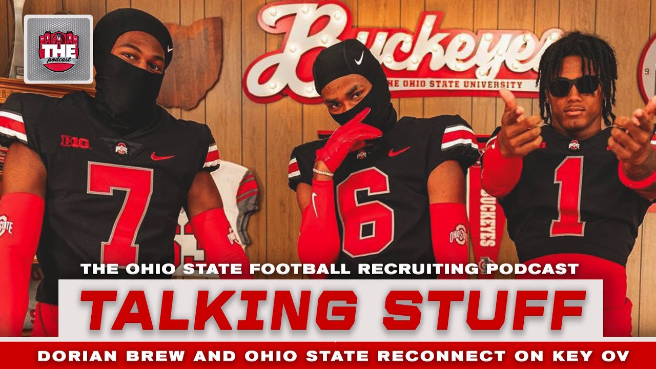 Talking Stuff: Ohio State makes their play at David Sanders, Dorian Brew in key June weekend